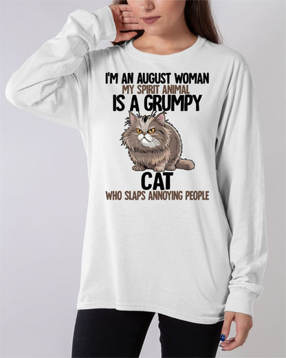 AUGUST - MY SPIRIT ANIMAL IS A GRUMPY CAT - BIRTHDAY SHIRT FOR WOMEN - MTNN08 (SKU12-278-08)