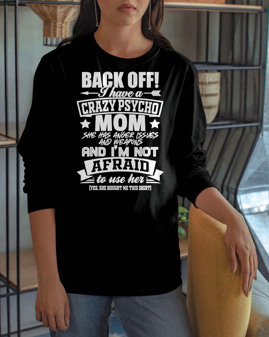 I HAVE A CRAZY MOM - PERFECT GIFT FOR YOUR DAUGHTER - GIFT FROM MOM - MTNN00 (SKU12-245)