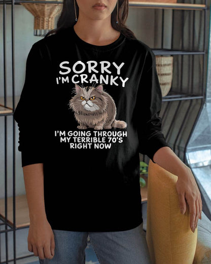 SORRY I AM CRANKY - BIRTHDAY SHIRT FOR WOMEN - MTNN00 (SKU12-248)