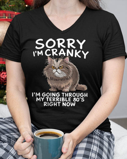SORRY I AM CRANKY, 80'S - BIRTHDAY SHIRT FOR WOMEN - MTNN00 (SKU12-254)