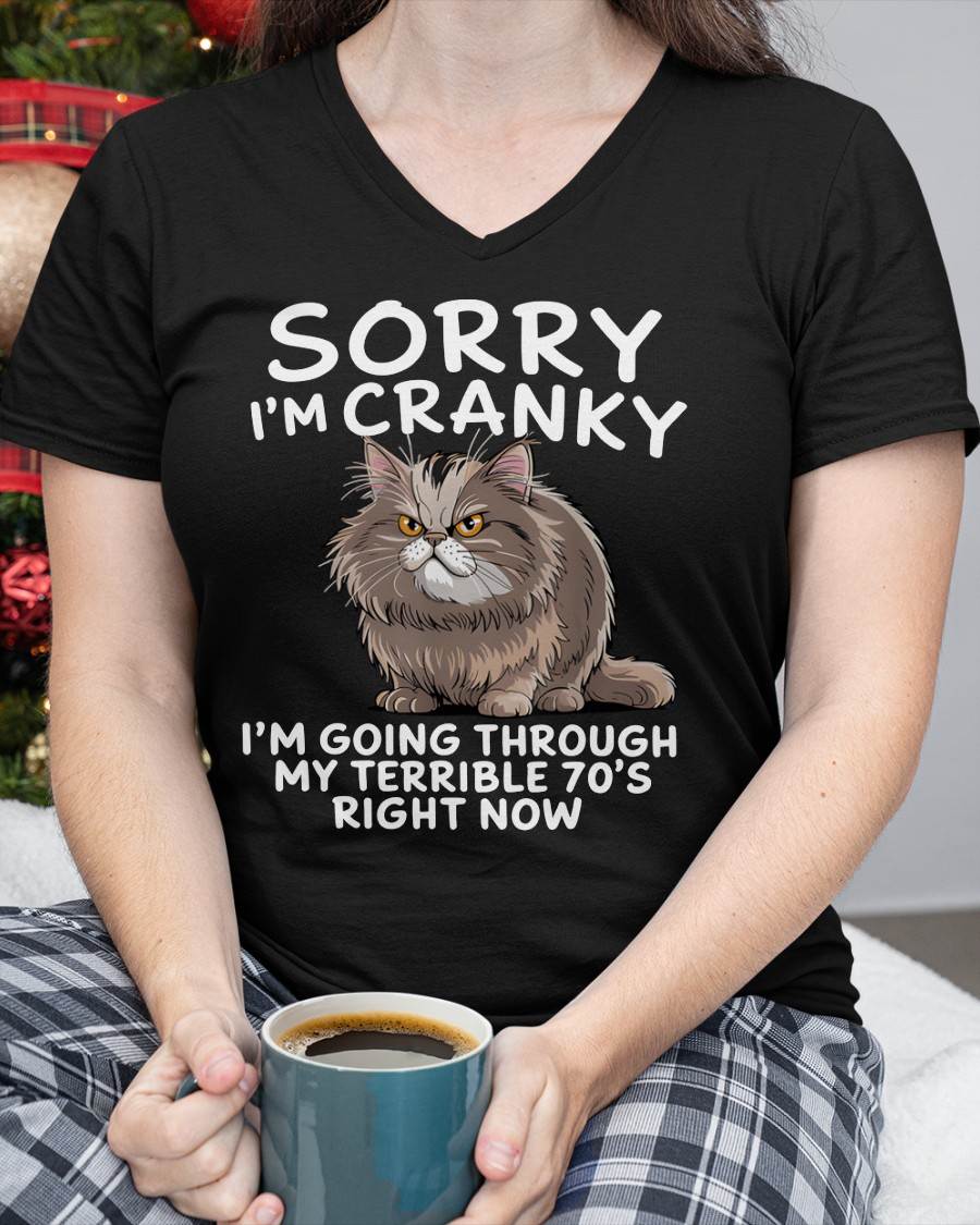 SORRY I AM CRANKY - BIRTHDAY SHIRT FOR WOMEN - MTNN00 (SKU12-248)