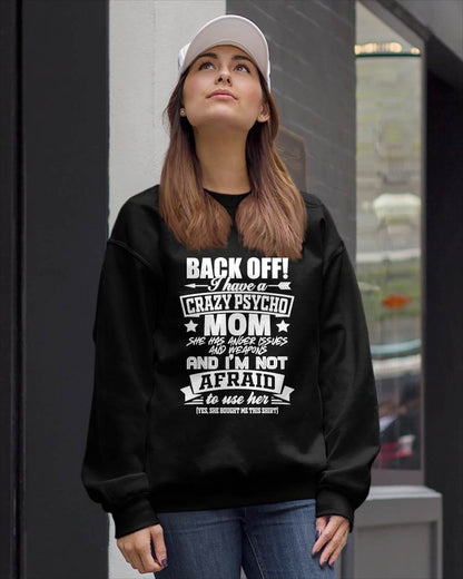 I HAVE A CRAZY MOM - PERFECT GIFT FOR YOUR DAUGHTER - GIFT FROM MOM - MTNN00 (SKU12-245)