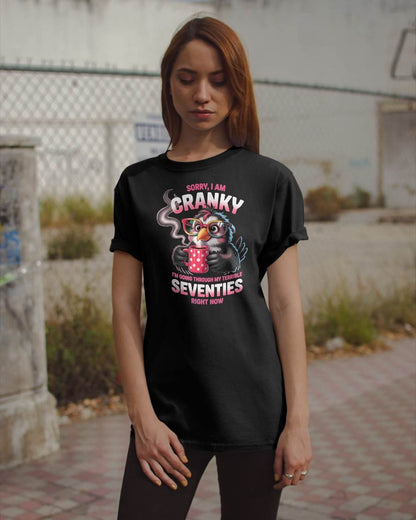 SORRY I AM CRANKY - BIRTHDAY SHIRT FOR WOMEN - MTNN00 (SKU12-227)