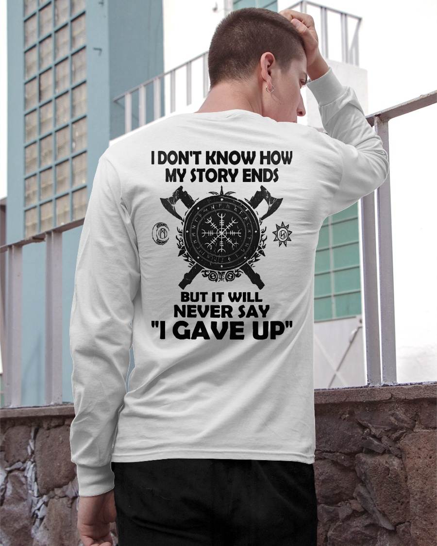 I NEVER SAY "I GAVE UP" - UNISEX T-SHIRT - MTNN00