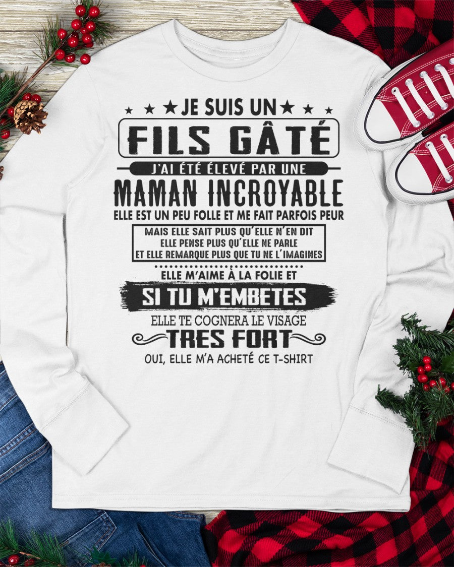JE SUIS UN FILS GÂTÉ – CADEAU DE MAMAN INCROYABLE - frMTNN00