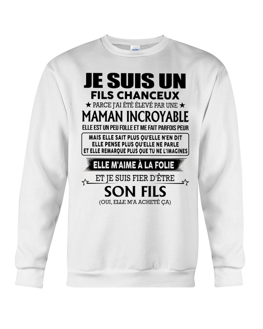 T-SHIRT JE SUIS UN FILS CHANCEUX – CADEAU TOUCHANT DE MAMAN INCROYABLE - frMTNN00