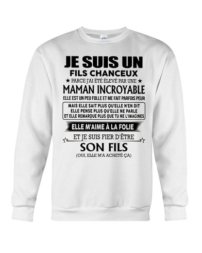 T-SHIRT JE SUIS UN FILS CHANCEUX – CADEAU TOUCHANT DE MAMAN INCROYABLE - frMTNN00