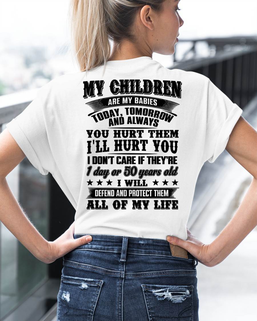 MY CHILDREN ARE MY BABY - T-SHIRT FOR MOM - MTNN00 (SKU12-274)