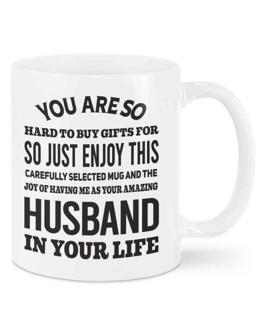 FUNNY MUG FOR YOUR WIFE - PERFECT GIFT FOR VALENTINE'S DAY - GIFT FROM HUSBAND MTNN00 (SKU12-327)