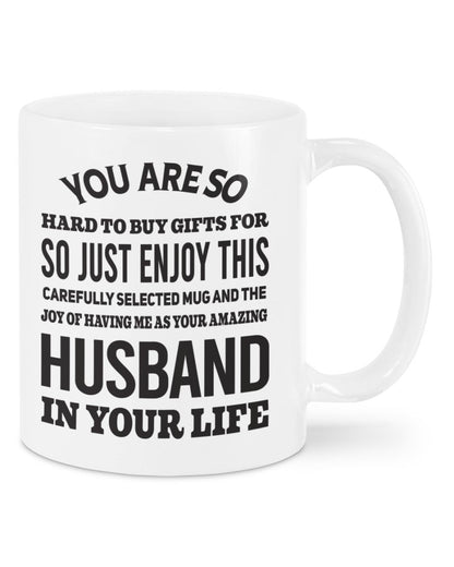 FUNNY MUG FOR YOUR WIFE - PERFECT GIFT FOR VALENTINE'S DAY - GIFT FROM HUSBAND MTNN00 (SKU12-327)