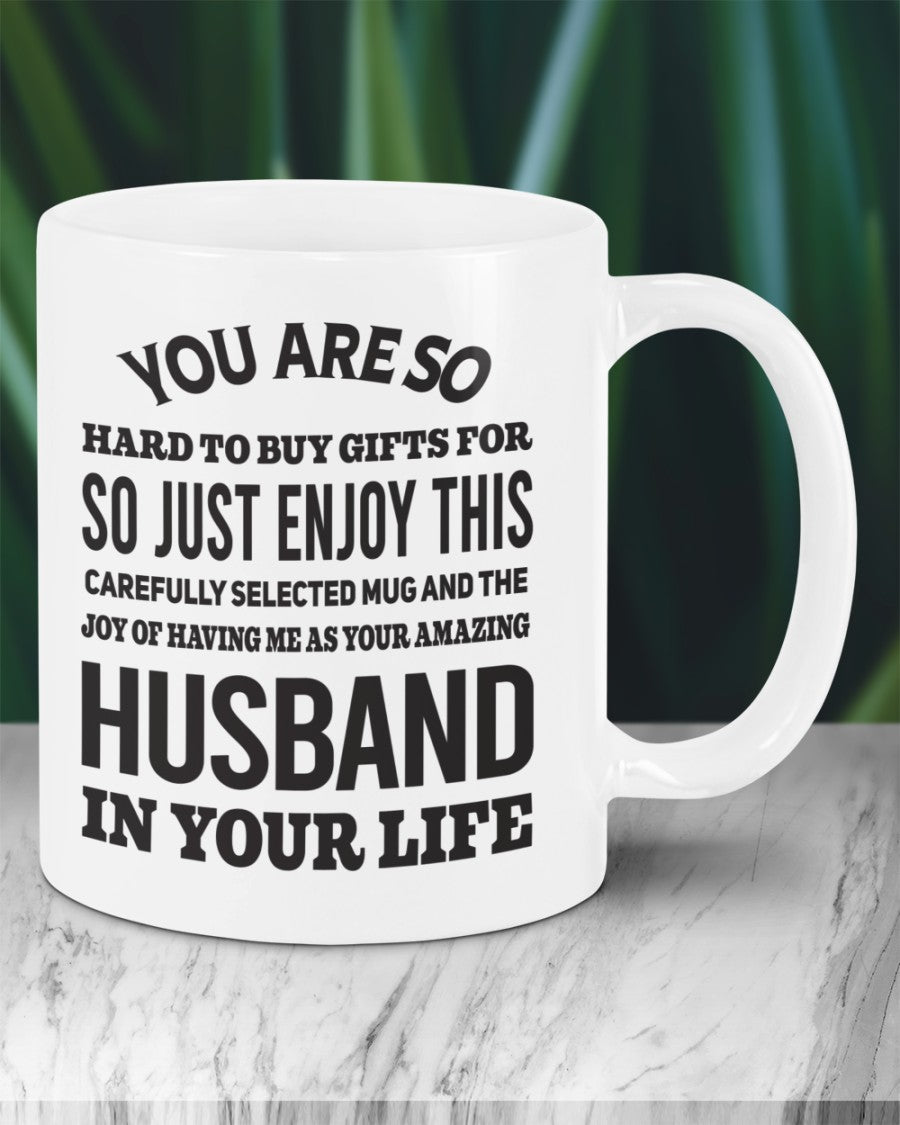 FUNNY MUG FOR YOUR WIFE - PERFECT GIFT FOR VALENTINE'S DAY - GIFT FROM HUSBAND MTNN00 (SKU12-327)
