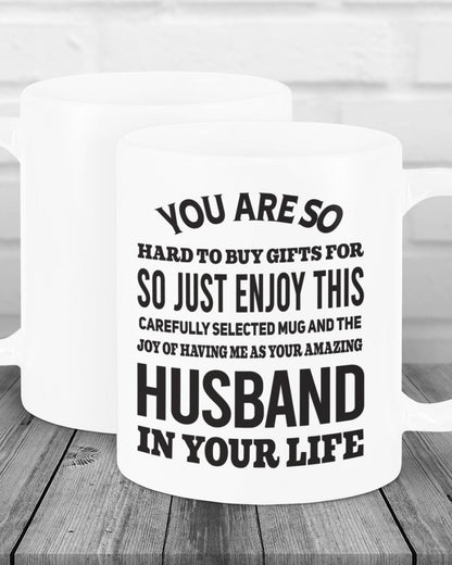FUNNY MUG FOR YOUR WIFE - PERFECT GIFT FOR VALENTINE'S DAY - GIFT FROM HUSBAND MTNN00 (SKU12-327)