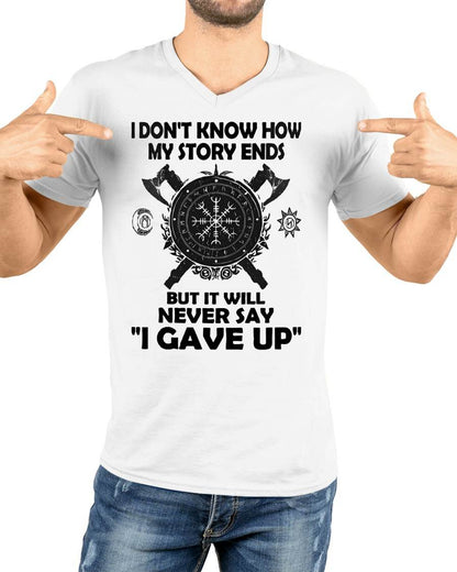 I NEVER SAY "I GAVE UP" - UNISEX T-SHIRT - MTNN00 (SKU12-144)