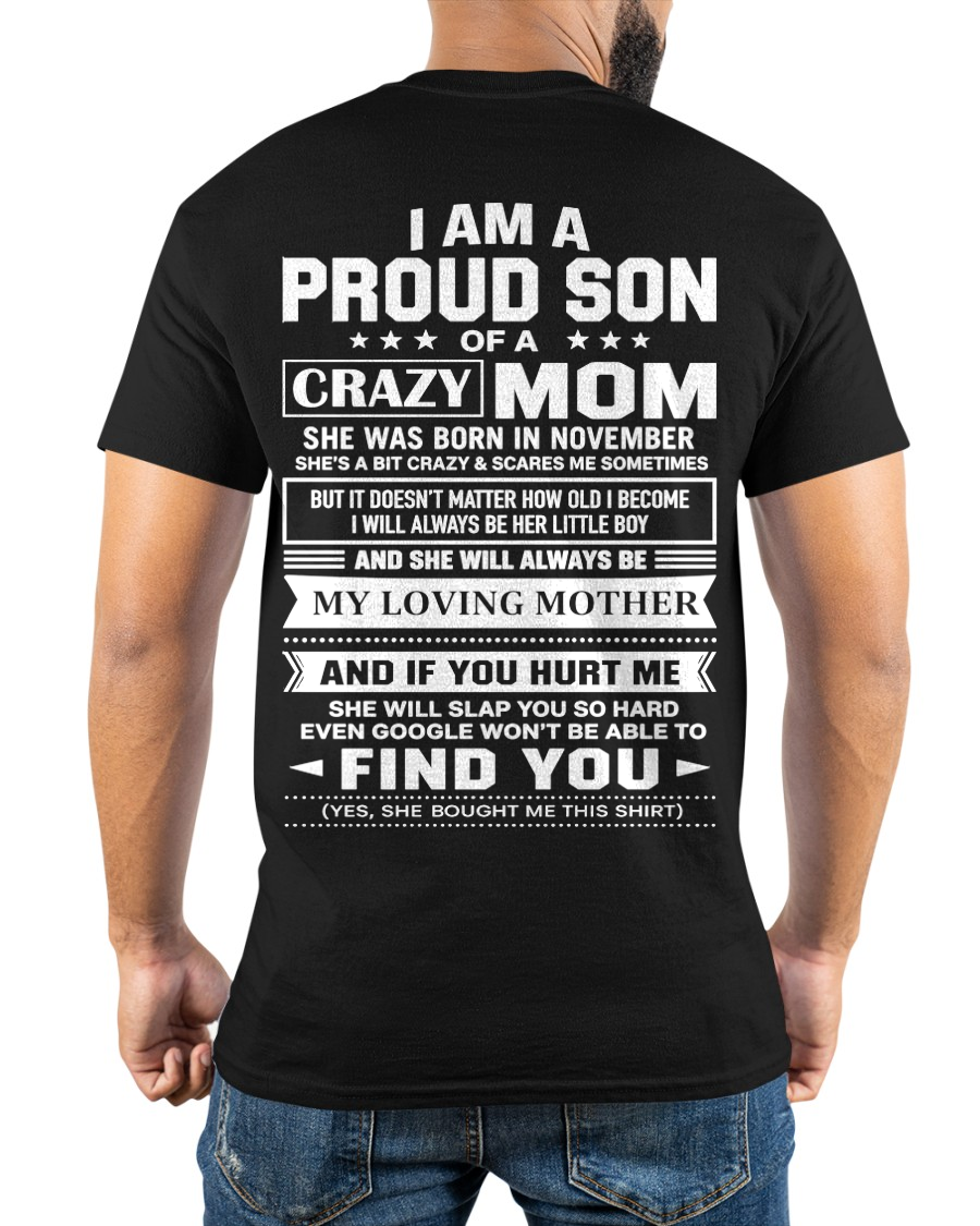 NOVEMBER - PROUD SON OF A CRAZY MOM – T-SHIRT FOR SON FROM MOM - MTNN11 (SKU2605-403-11)