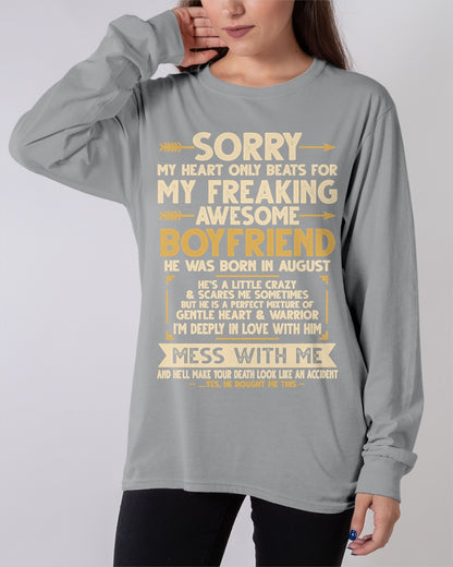 AUGUST - SORRY MY HEART ONLY BEATS FOR MY FREAKING AWESOME BOYFRIEND - FROM GIRLFRIEND TO BOYFRIEND T-Shirt/Hoodie/Sweatshirt - HNDS08