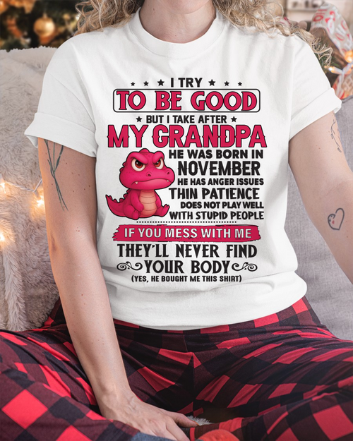 NOVEMBER – FUNNY DINOSAUR ANGER ISSUES - T-SHIRT FROM GRANDPA - MTNN11 (SKU2604-304-11)