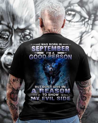SEPTEMBER – GOOD PERSON UNTIL PROVOKED - T-SHIRT FOR MEN - MTNN09 (SKU2605-386-09)