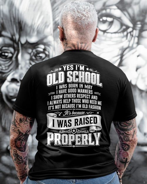 MAY – OLD SCHOOL WITH GOOD MANNERS – T-SHIRT FORR MEN - MTNN05 (SKU2605-453-05)