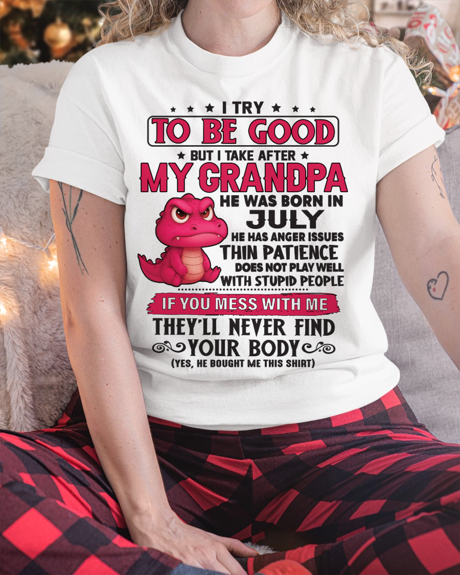 JULY – FUNNY DINOSAUR ANGER ISSUES - T-SHIRT FROM GRANDPA - MTNN07 (SKU2604-304-07)