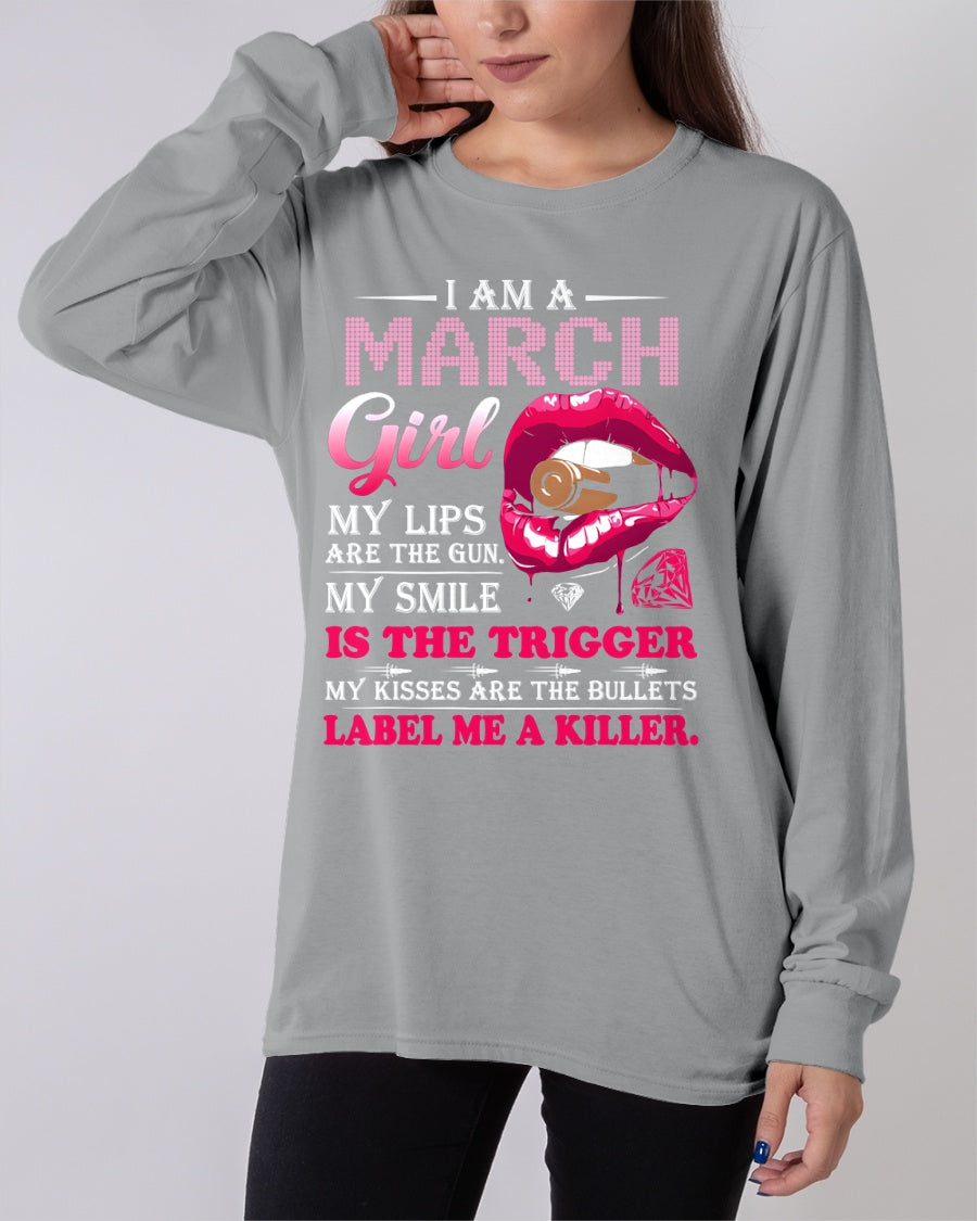 MARCH - I AM A MARCH GIRL, LABEL ME A KILLER T-Shirt/Hoodie/Sweatshirt - HNDS03