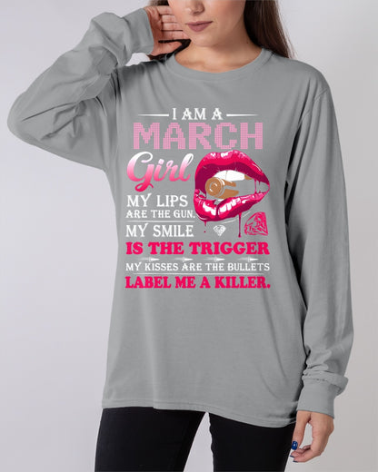 MARCH - I AM A MARCH GIRL, LABEL ME A KILLER T-Shirt/Hoodie/Sweatshirt - HNDS03