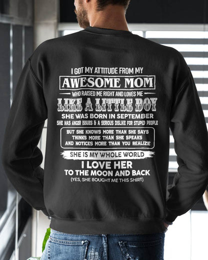 SEPTEMBER EDITION - MOM RAISED ME RIGHT-GIFT FROM MOM TO SON - T-Shirt/Hoodie/Sweatshirt - MTNN09 (SKU2605-32-09)