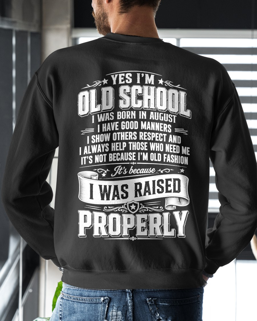 AUGUST – OLD SCHOOL WITH GOOD MANNERS – T-SHIRT FORR MEN - MTNN08 (SKU2605-453-08)