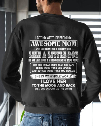 EDITION FOR MEN - MOM RAISED ME RIGHT-GIFT FROM MOM TO SON - T-Shirt/Hoodie/Sweatshirt - MTNN00 (SKU2605-32-00)