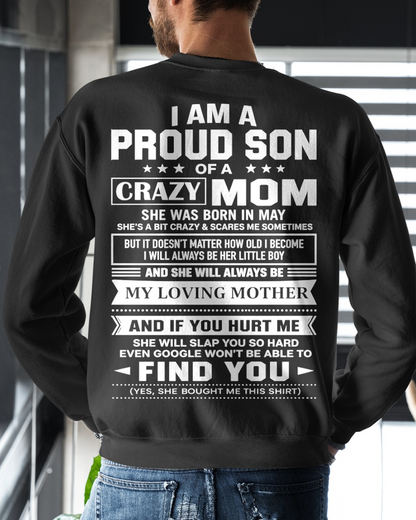MAY - PROUD SON OF A CRAZY MOM – T-SHIRT FOR SON FROM MOM - MTNN05 (SKU2605-403-05)