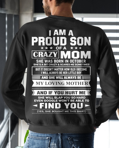 OCTOBER - PROUD SON OF A CRAZY MOM – T-SHIRT FOR SON FROM MOM - MTNN10 (SKU2605-403-10)