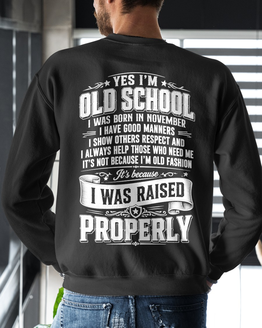 NOVEMBER – OLD SCHOOL WITH GOOD MANNERS – T-SHIRT FOR MEN - MTNN11 (SKU2605-453-11)