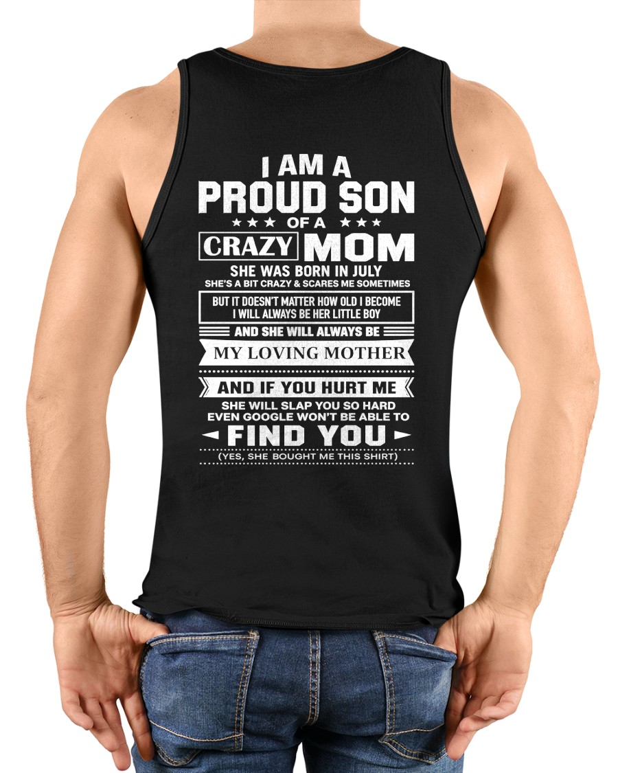 JULY - PROUD SON OF A CRAZY MOM – T-SHIRT FOR SON FROM MOM - MTNN07 (SKU2605-403-07)