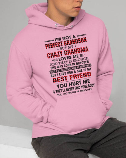 OCTOBER - I’M NOT A PERFECT GRANDSON BUT MY CRAZY GRANDMA LOVES ME AND THAT IS ENOUGH - FROM GRANDMA - HNDS10 (SKU10-167-10)