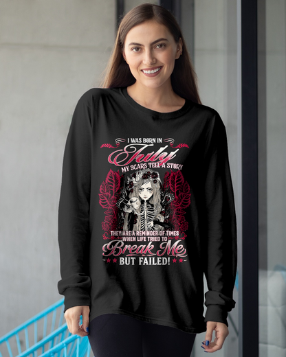 JULY GIRL – MY SCARS TELL A STORY – BREAK ME BUT FAILED – T-SHIRT FOR WOMEN - MTNN07 (SKU2607-283-07)