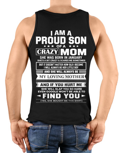 JANUARY - PROUD SON OF A CRAZY MOM – T-SHIRT FOR SON FROM MOM - MTNN01 (SKU2605-403-01)