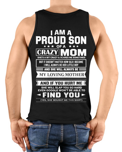 PROUD SON OF A CRAZY MOM – T-SHIRT FOR SON FROM MOM - MTNN00 (SKU2605-403-00)