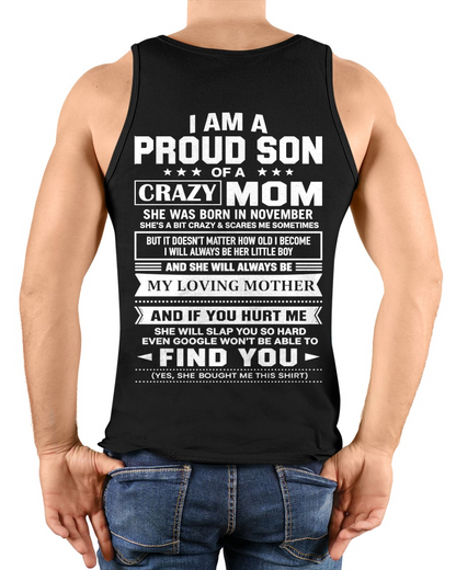 NOVEMBER - PROUD SON OF A CRAZY MOM – T-SHIRT FOR SON FROM MOM - MTNN11 (SKU2605-403-11)