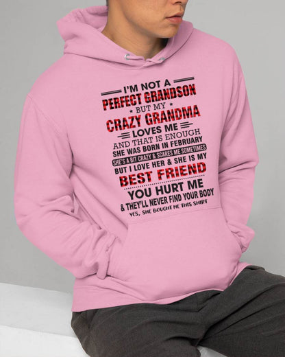 FEBRUARY - I’M NOT A PERFECT GRANDSON BUT MY CRAZY GRANDMA LOVES ME AND THAT IS ENOUGH - FROM GRANDMA - MTNN02 (SKU10-167-02)