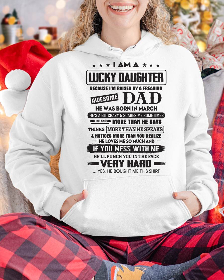 March - Lucky Daughter of Awesome Dad - Perfect Gift For Daughter From Dad - HNDS03 (SKU08-47-03)