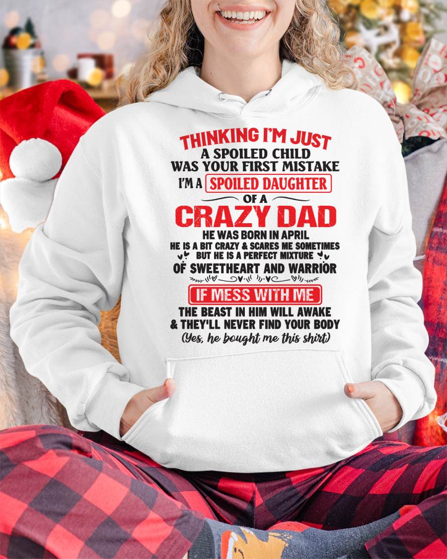 April - Spoiled Daughter of a Crazy Dad - Perfect Gift From Dad - MTNN04 (SKU12-04-04)