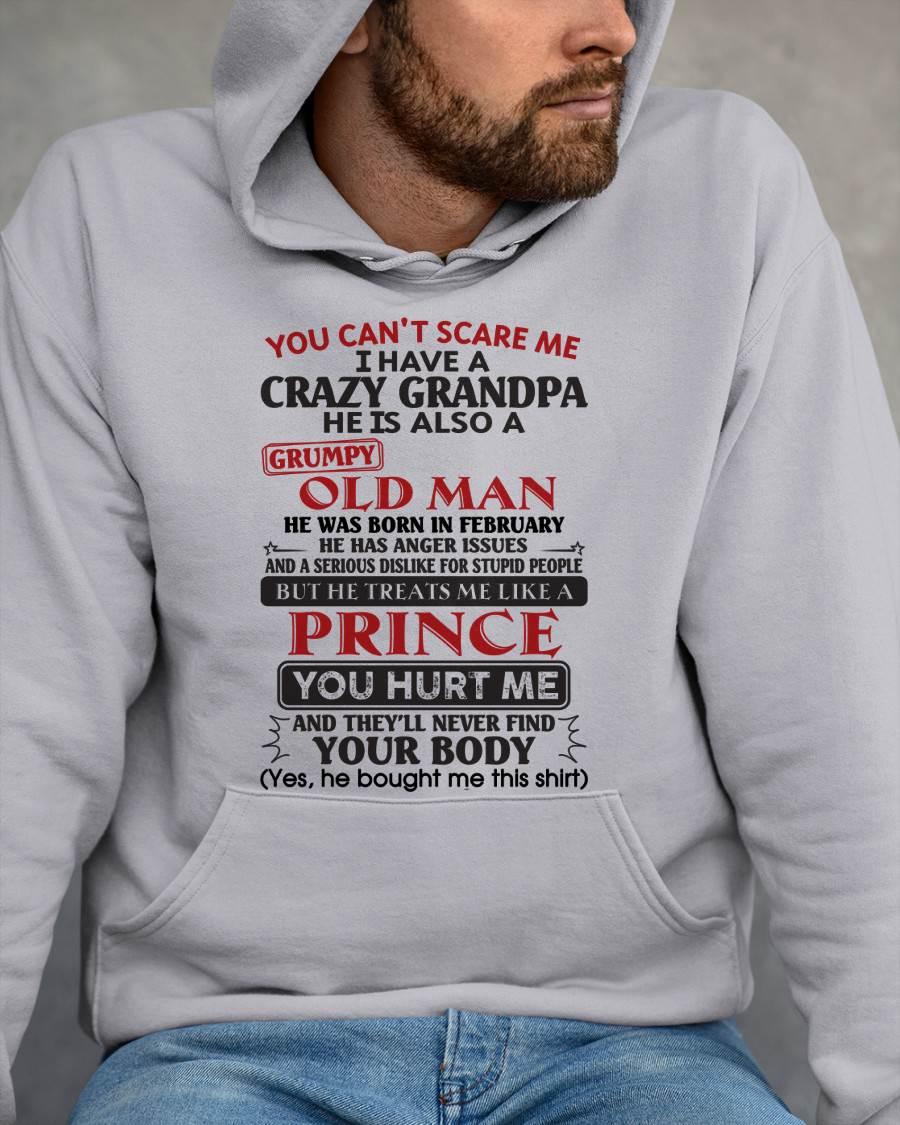 February – You Can’t Scare Me I Have A Crazy Grandpa – Gift For Grandson And Granddaughter From Grandpa – mtnn02 (SKU10-186-02)