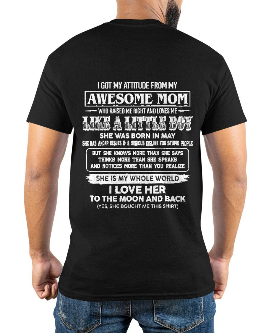 MAY EDITION - MOM RAISED ME RIGHT-GIFT FROM MOM TO SON - T-Shirt/Hoodie/Sweatshirt - MTNN05 (SKU2605-32-05)