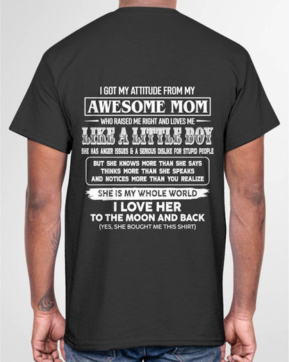 EDITION FOR MEN - MOM RAISED ME RIGHT-GIFT FROM MOM TO SON - T-Shirt/Hoodie/Sweatshirt - MTNN00 (SKU2605-32-00)
