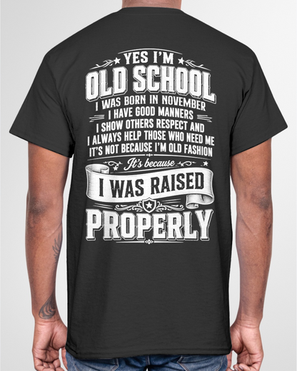 NOVEMBER – OLD SCHOOL WITH GOOD MANNERS – T-SHIRT FOR MEN - MTNN11 (SKU2605-453-11)