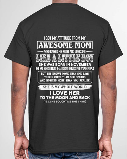 NOVEMBER EDITION - MOM RAISED ME RIGHT-GIFT FROM MOM TO SON - T-Shirt/Hoodie/Sweatshirt - MTNN11 (SKU2605-32-11)