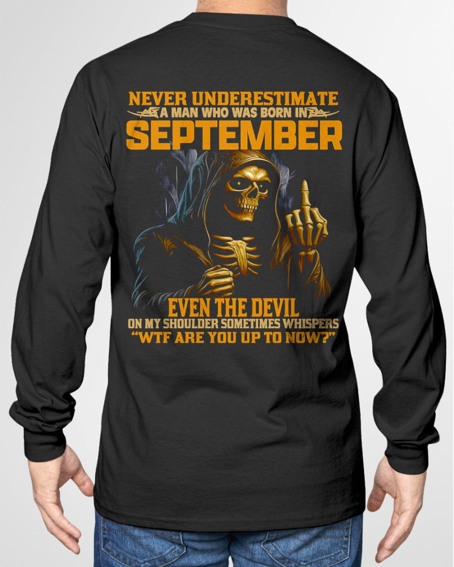 NEVER UNDERESTIMATE A MAN WHO WAS BORN IN SEPTEMBER - MTNN09 male (SKU12-276-09)