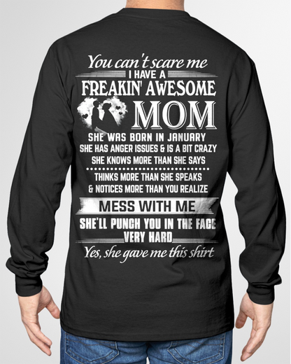 January For Son T-Shirt – Freakin’ Awesome Mom – Funny Gift From Mom To Son - MTNN01 (SKU2605-223-01)