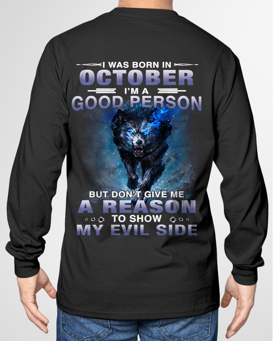 OCTOBER – GOOD PERSON UNTIL PROVOKED - T-SHIRT FOR MEN - MTNN10 (SKU2605-386-10)