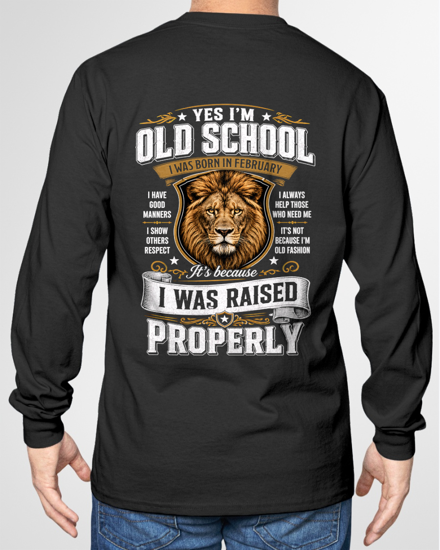 FEBRUARY - OLD SCHOOL - I WAS AISED PROPERLY – LION – T-SHIRT FORR MEN - MTNN02 (SKU2606-25-02)