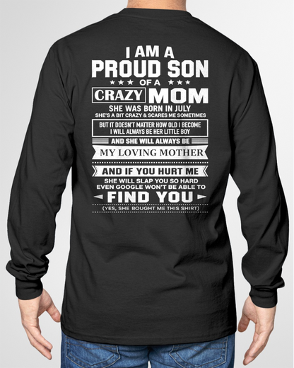 JULY - PROUD SON OF A CRAZY MOM – T-SHIRT FOR SON FROM MOM - MTNN07 (SKU2605-403-07)